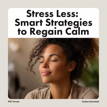 Stress Less: Quick Resets & 7-Day Calm Plan